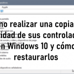 Cómo realizar una copia de seguridad de sus controladores y cómo restaurarlos